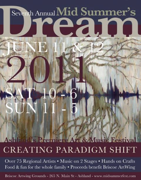 Poster for the 7th Annual Mid Summer's Dream Arts & Music Festival